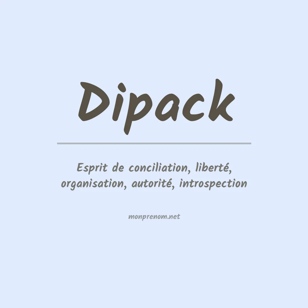 Signification du prénom Dipack