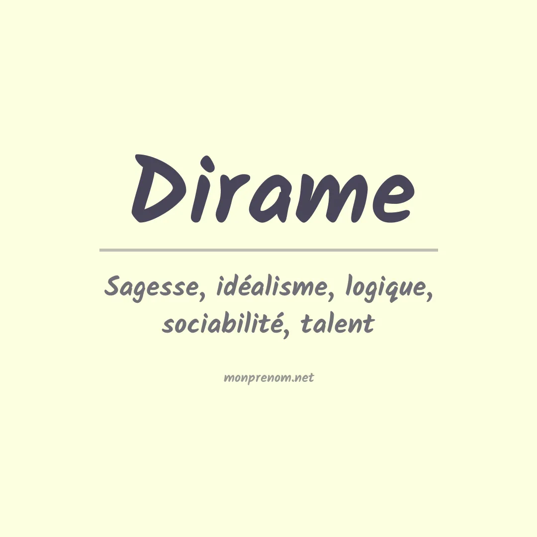 Signification du prénom Dirame