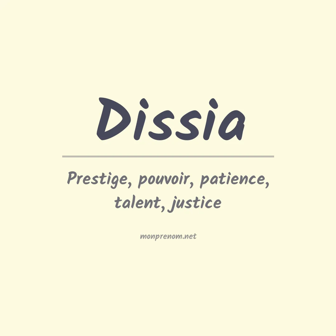 Signification du prénom Dissia
