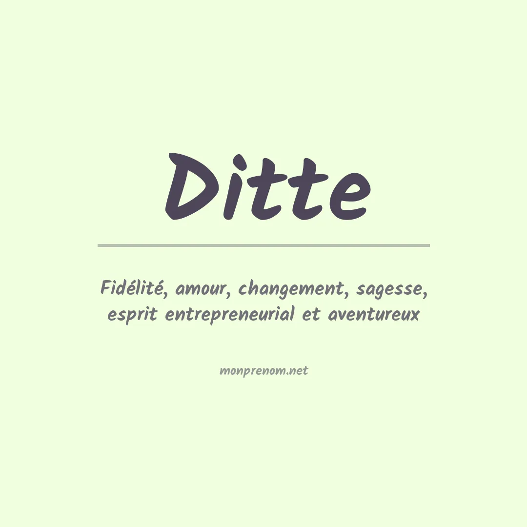 Signification du prénom Ditte