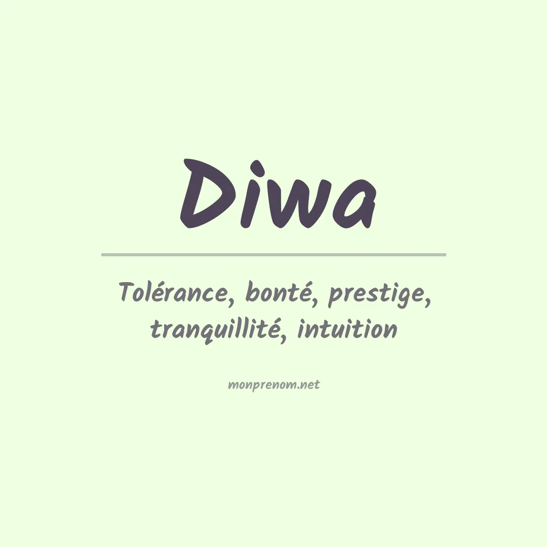Signification du prénom Diwa