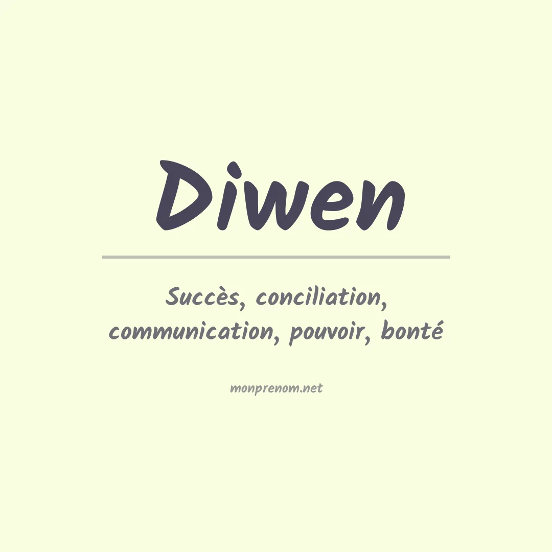 Signification du prénom Diwen