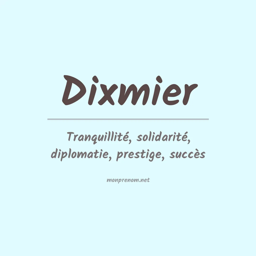 Signification du prénom Dixmier