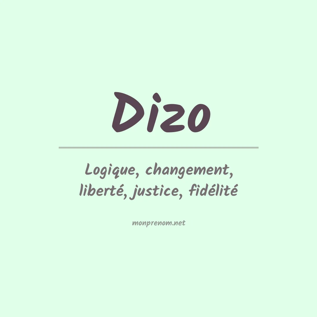 Signification du prénom Dizo