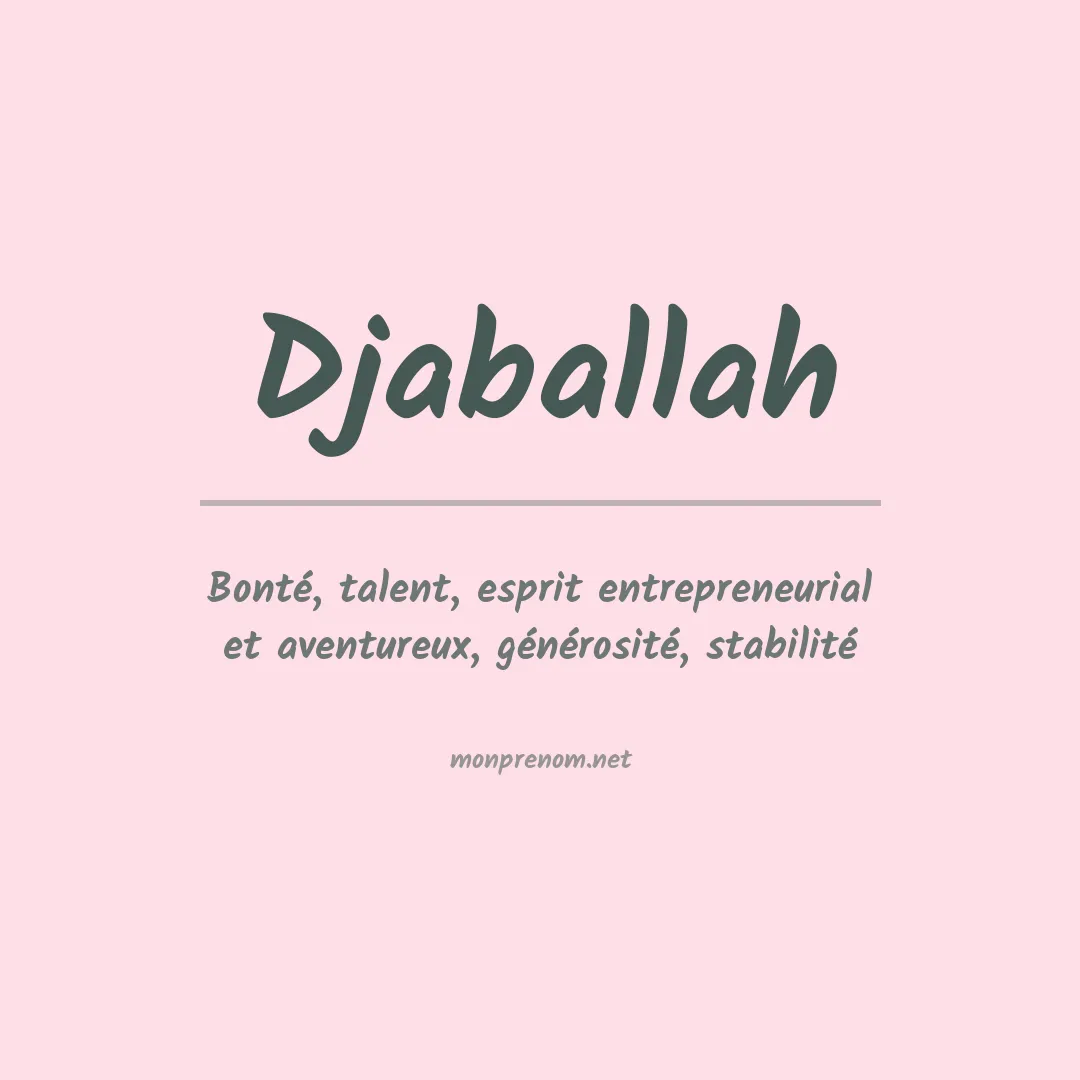 Signification du prénom Djaballah