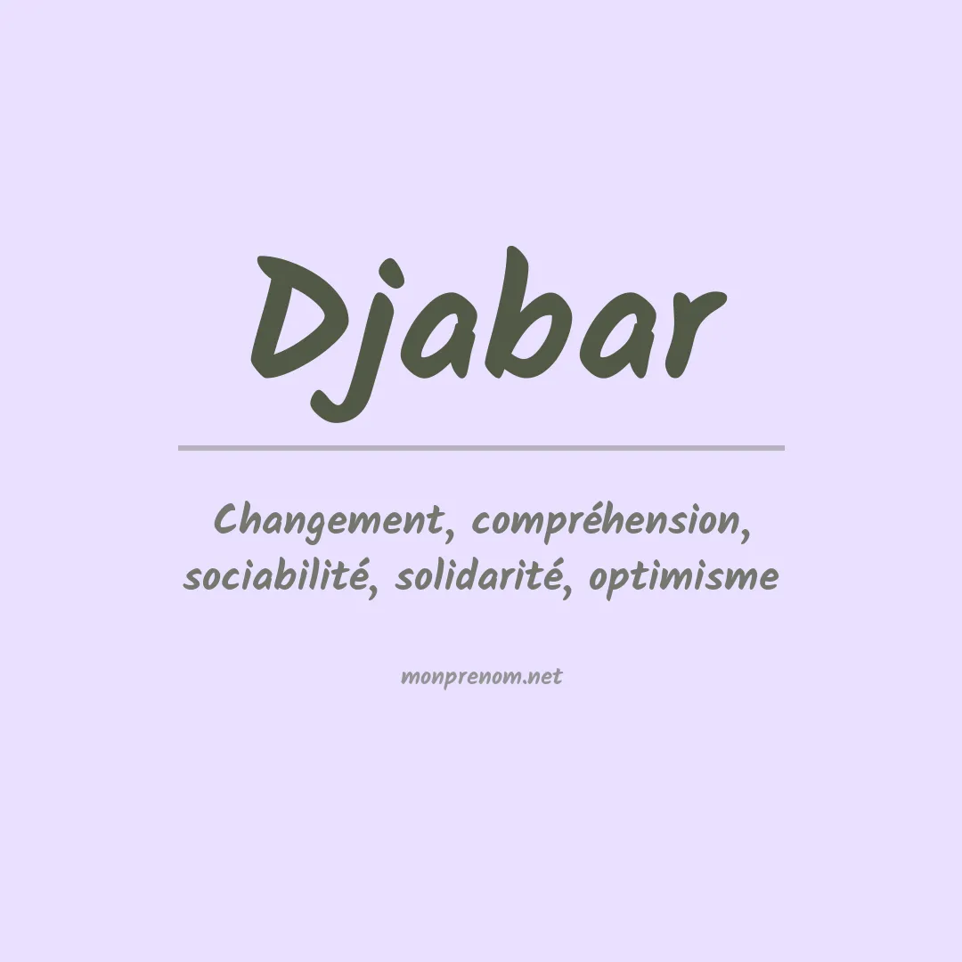 Signification du prénom Djabar
