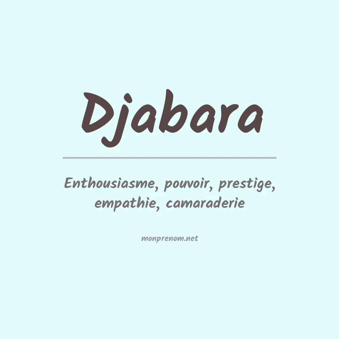 Signification du prénom Djabara