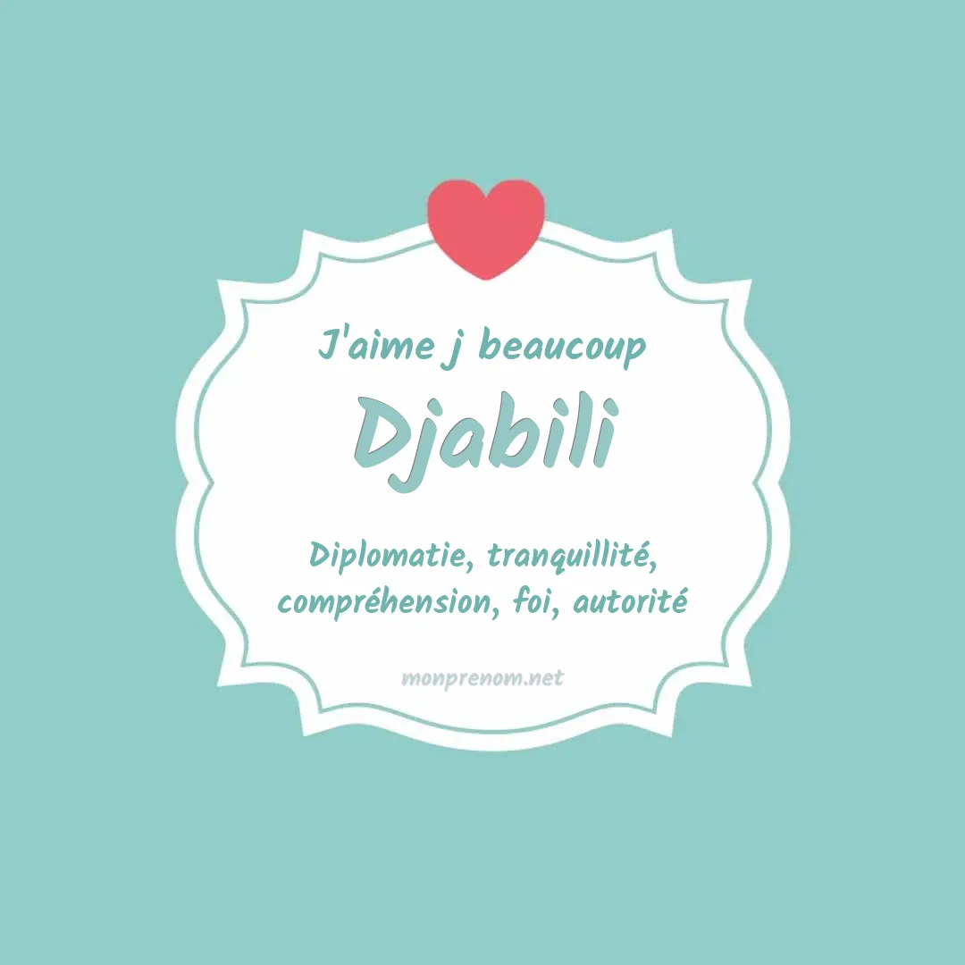 J'aime beaucoup Djabili