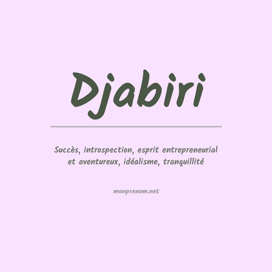 Signification du prénom Djabiri