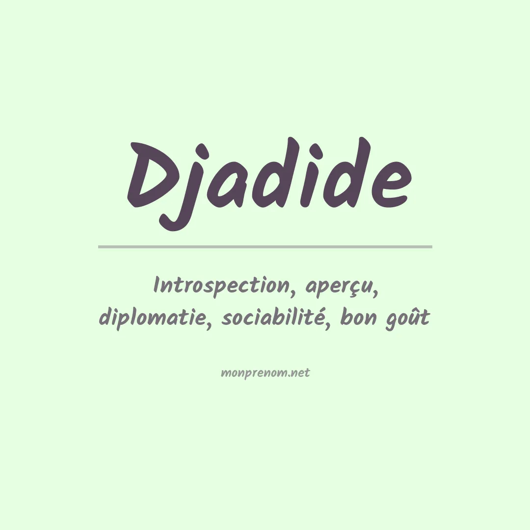 Signification du prénom Djadide