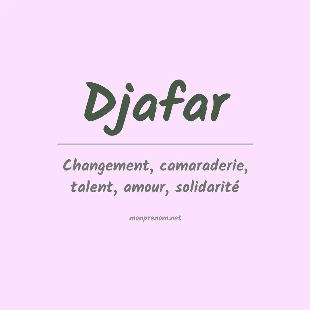 Signification du prénom Djafar