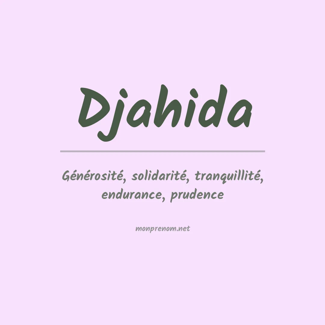 Signification du prénom Djahida