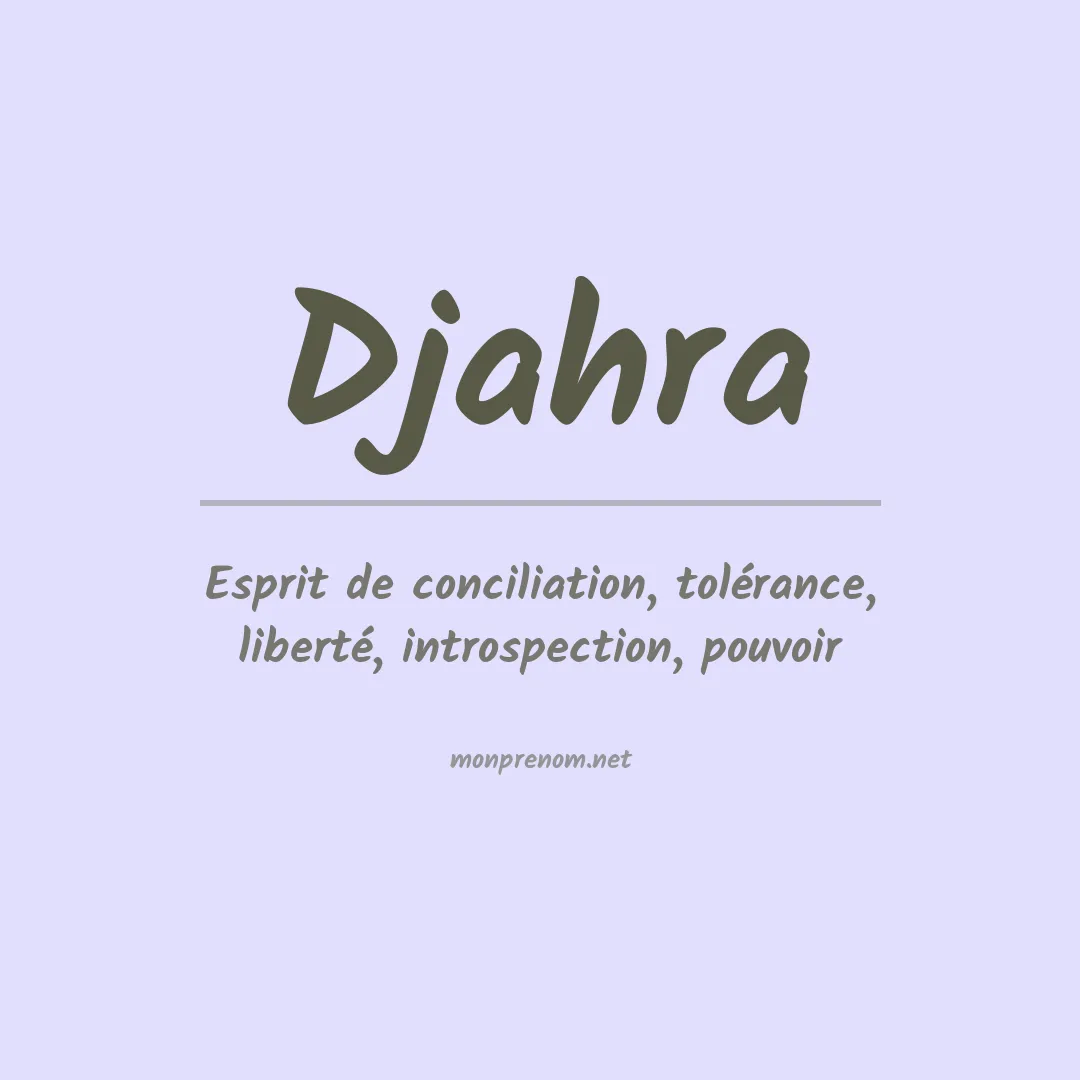 Signification du prénom Djahra