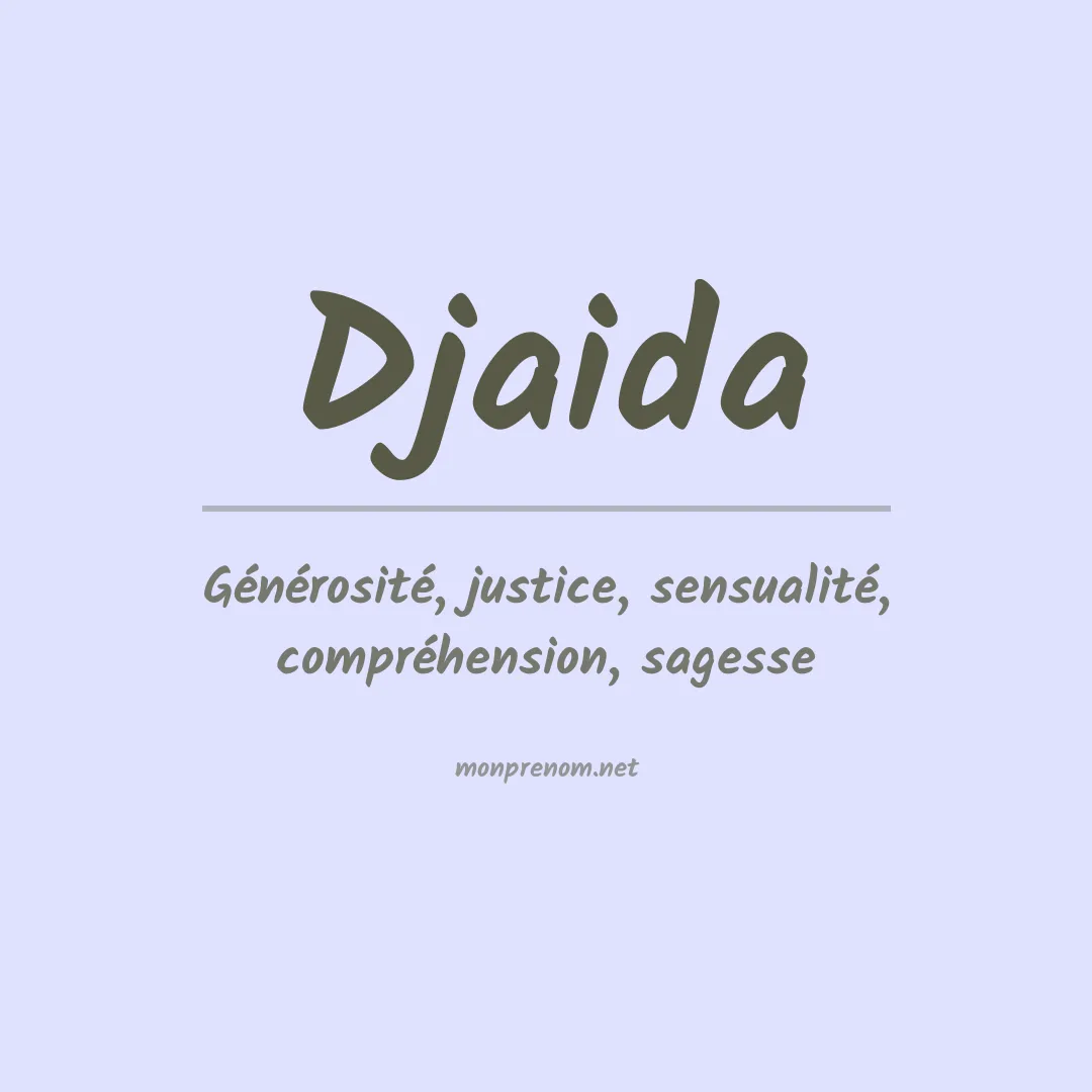 Signification du prénom Djaida
