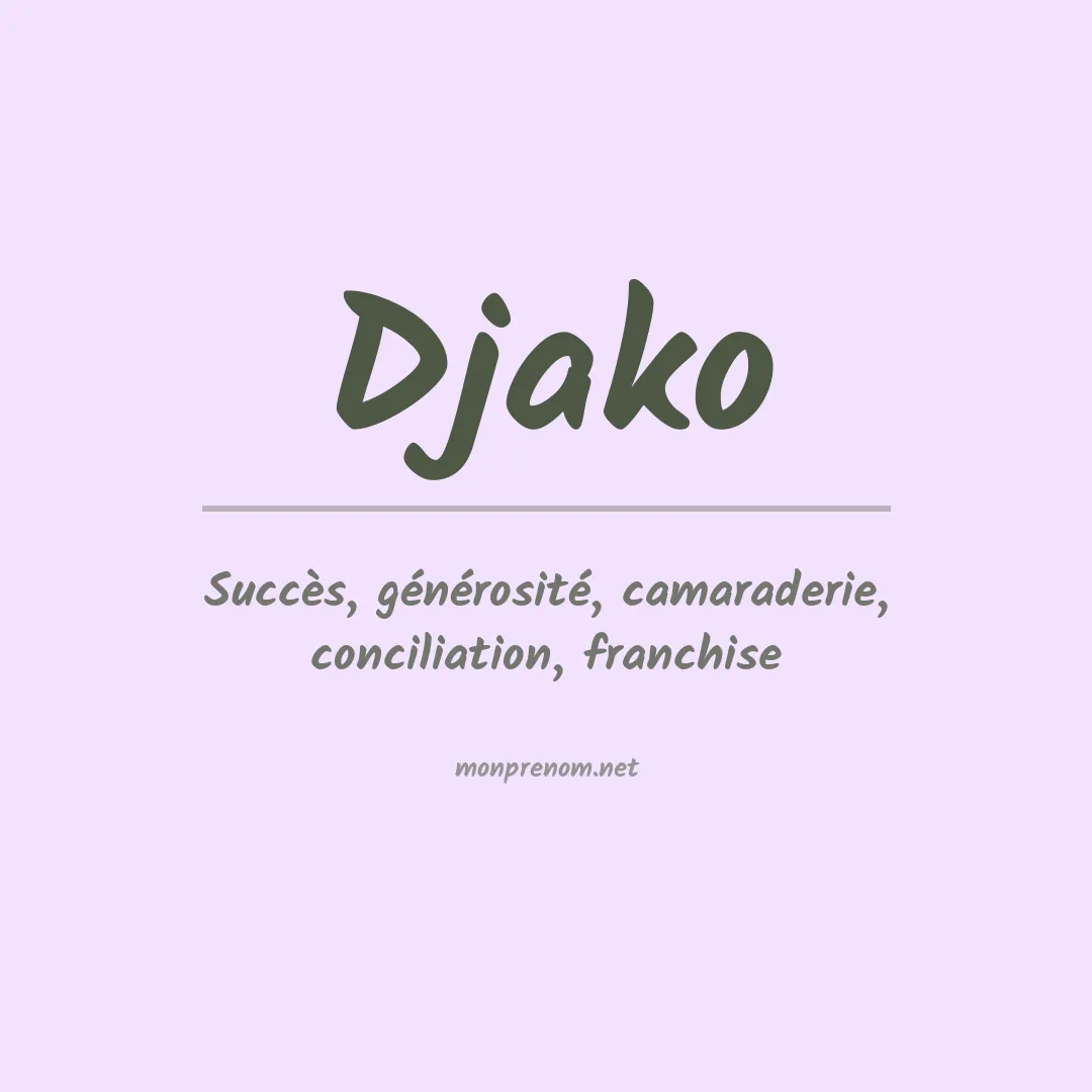 Signification du prénom Djako