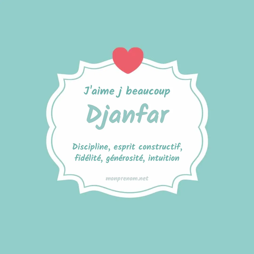 J'aime beaucoup Djanfar