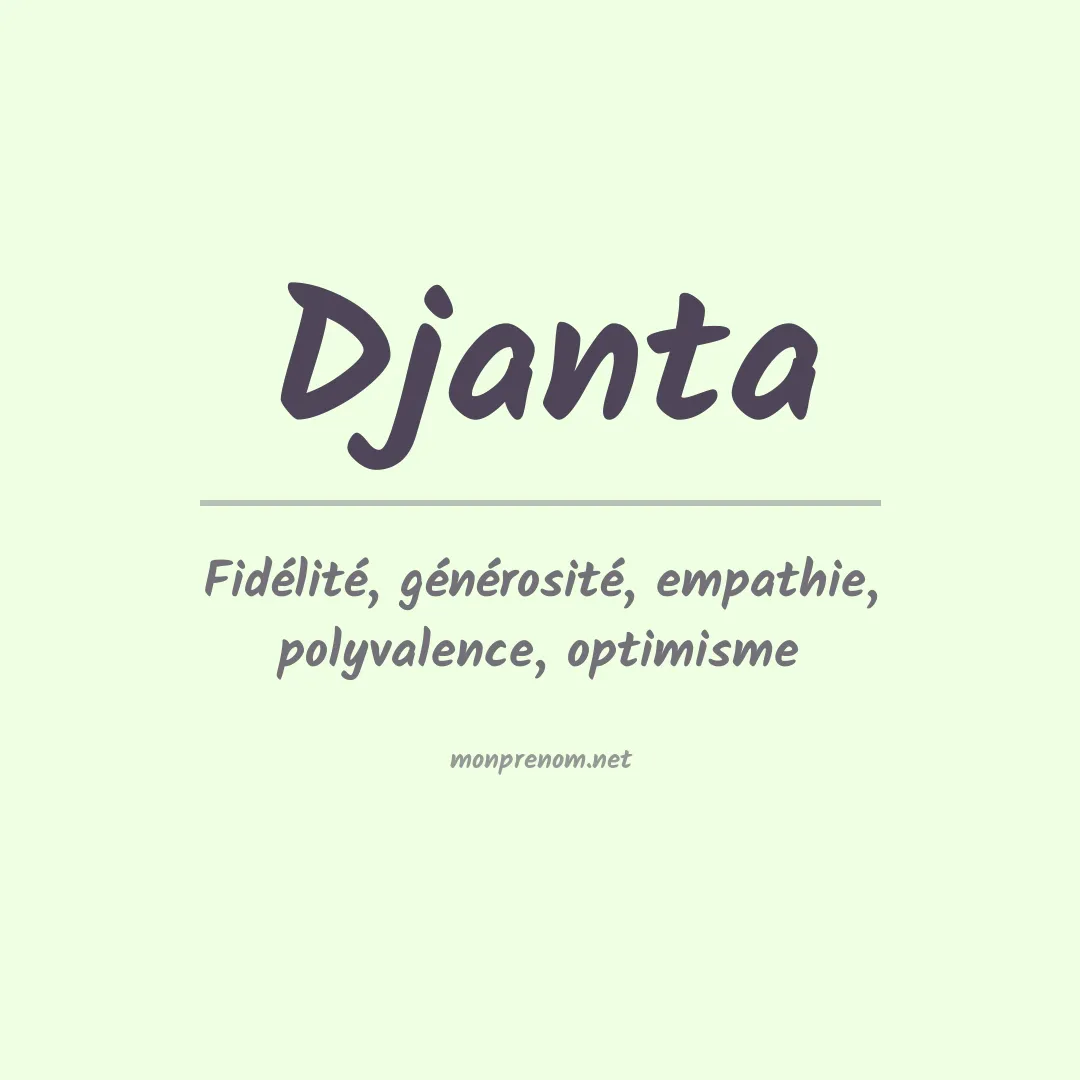 Signification du prénom Djanta
