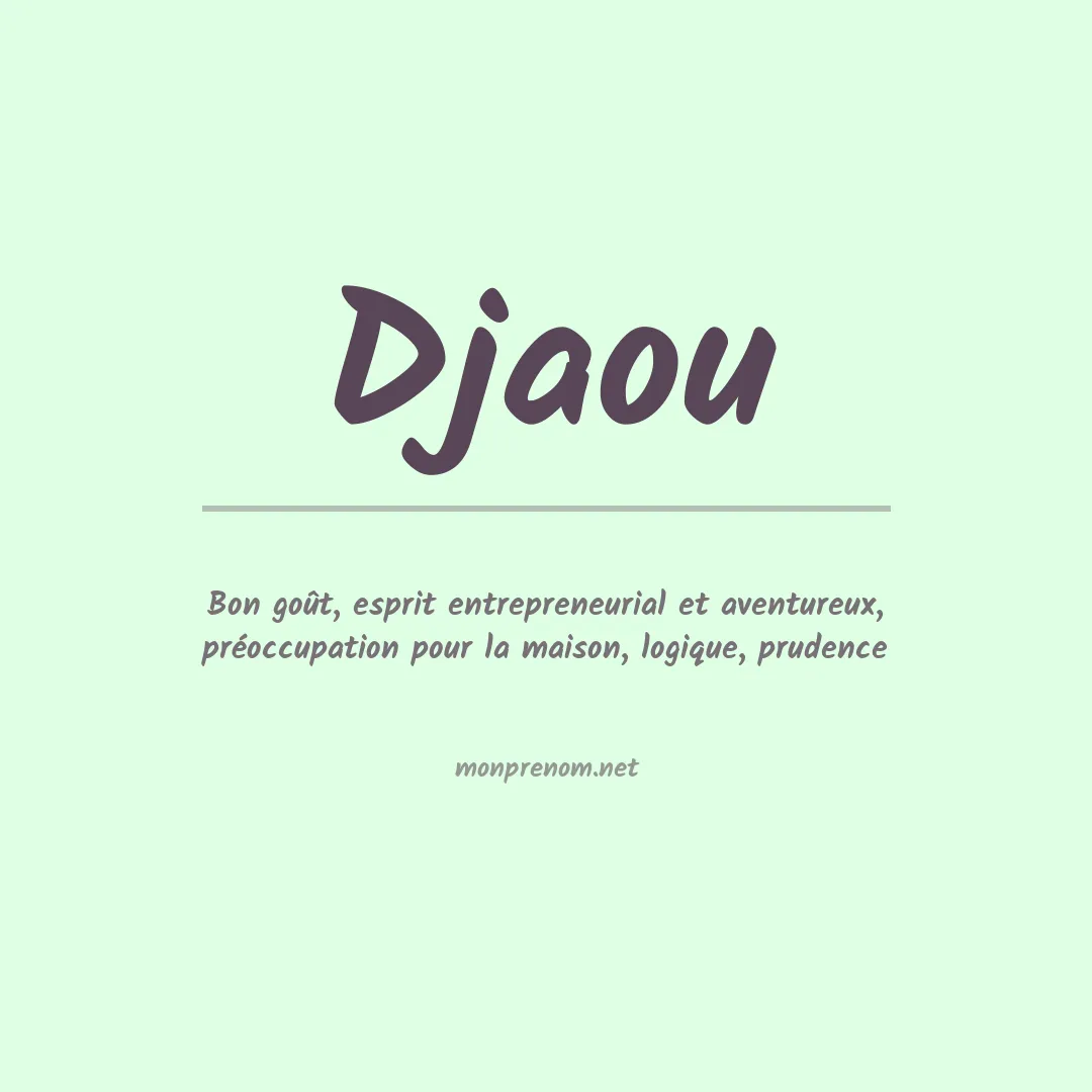 Signification du prénom Djaou