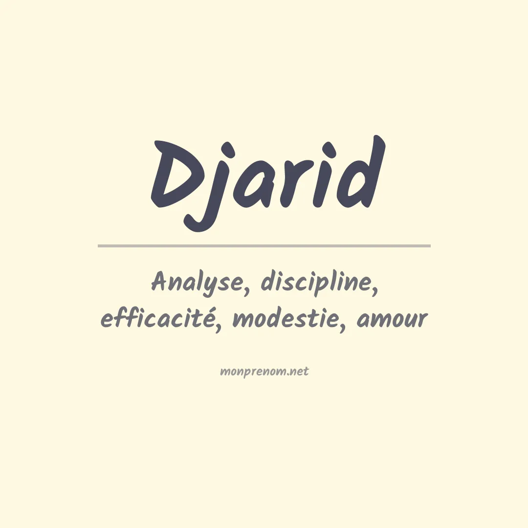 Signification du prénom Djarid