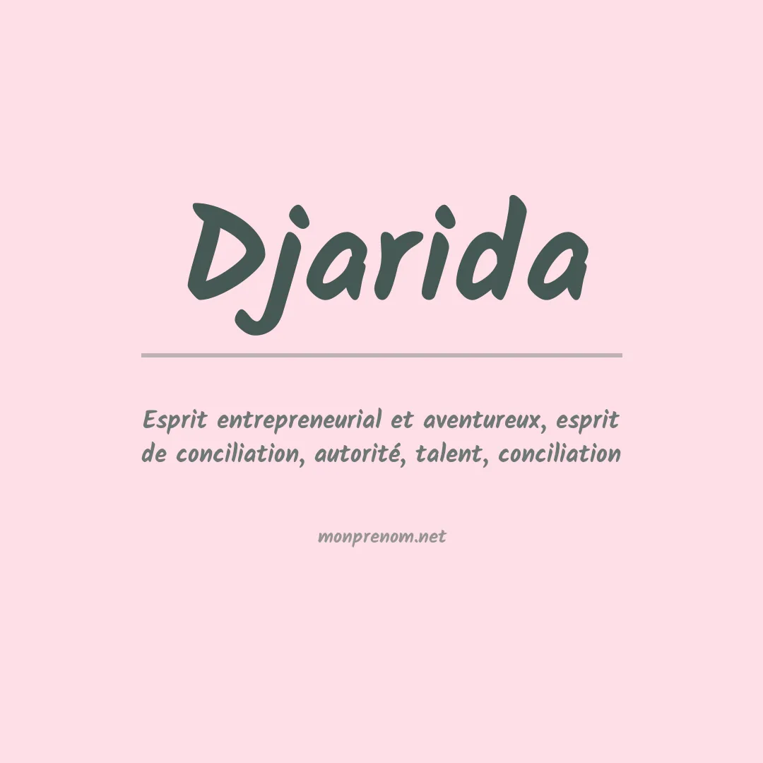 Signification du prénom Djarida
