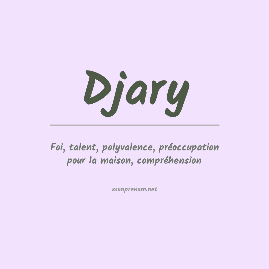 Signification du prénom Djary