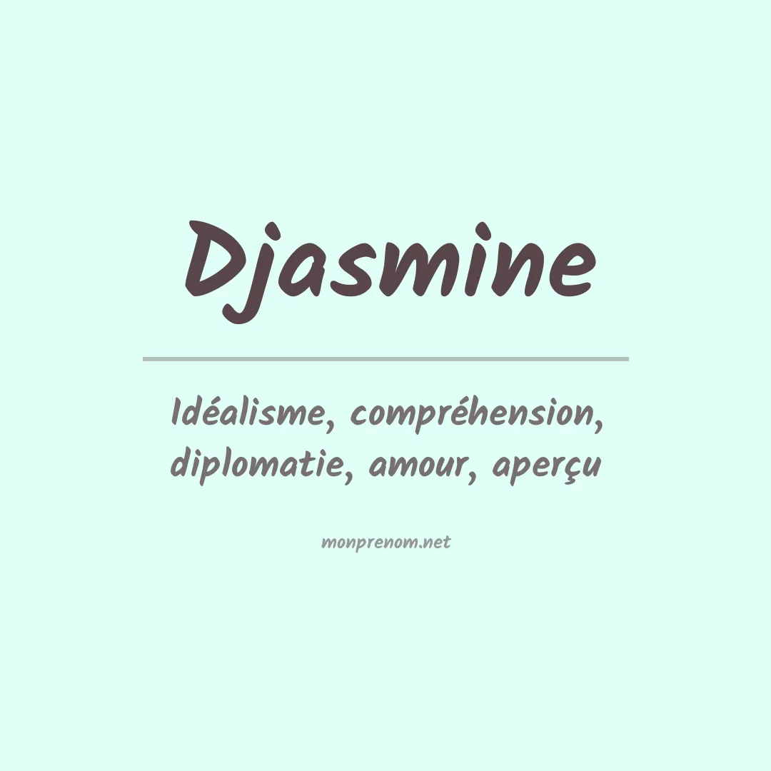 Signification du prénom Djasmine