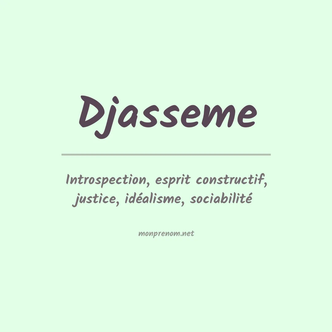 Signification du prénom Djasseme