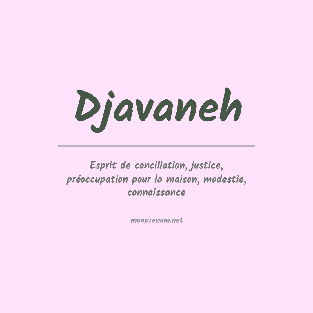 Signification du prénom Djavaneh