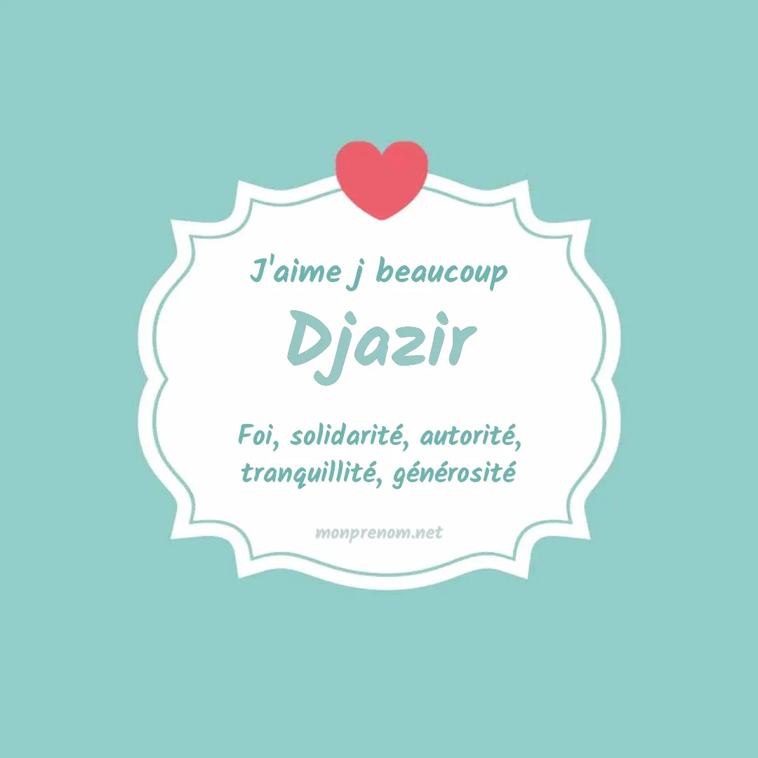 J'aime beaucoup Djazir