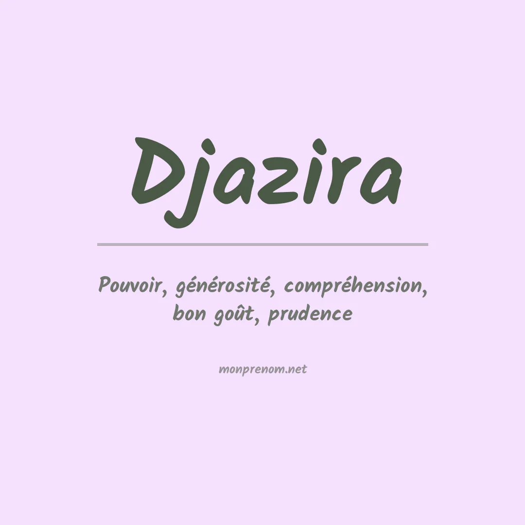 Signification du prénom Djazira