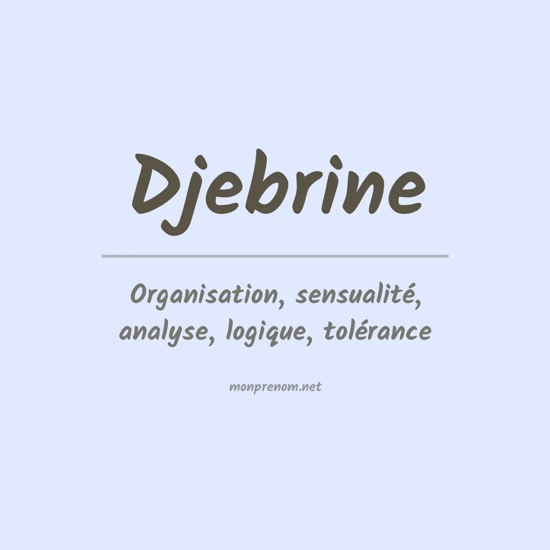 Signification du prénom Djebrine