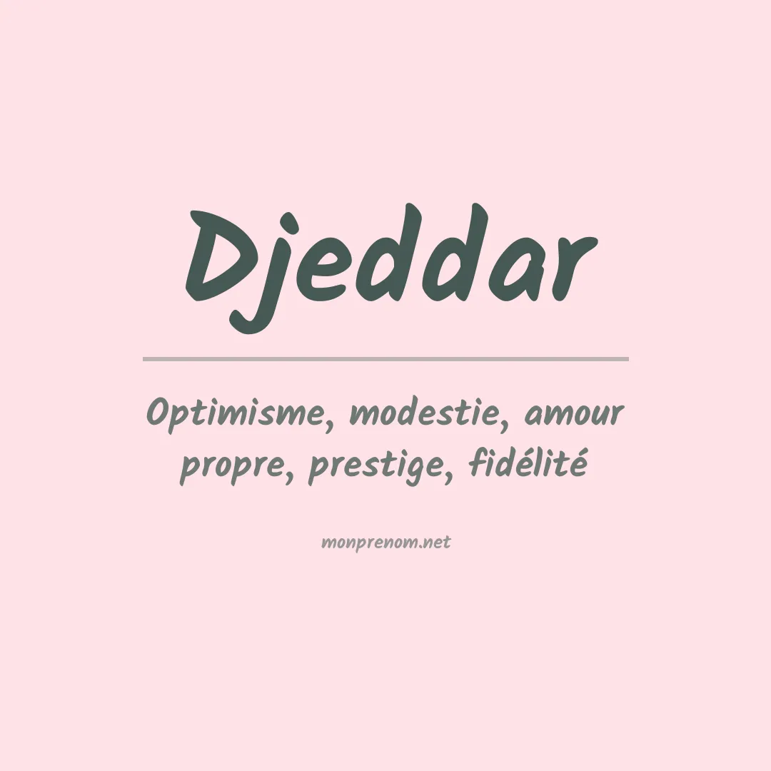 Signification du prénom Djeddar