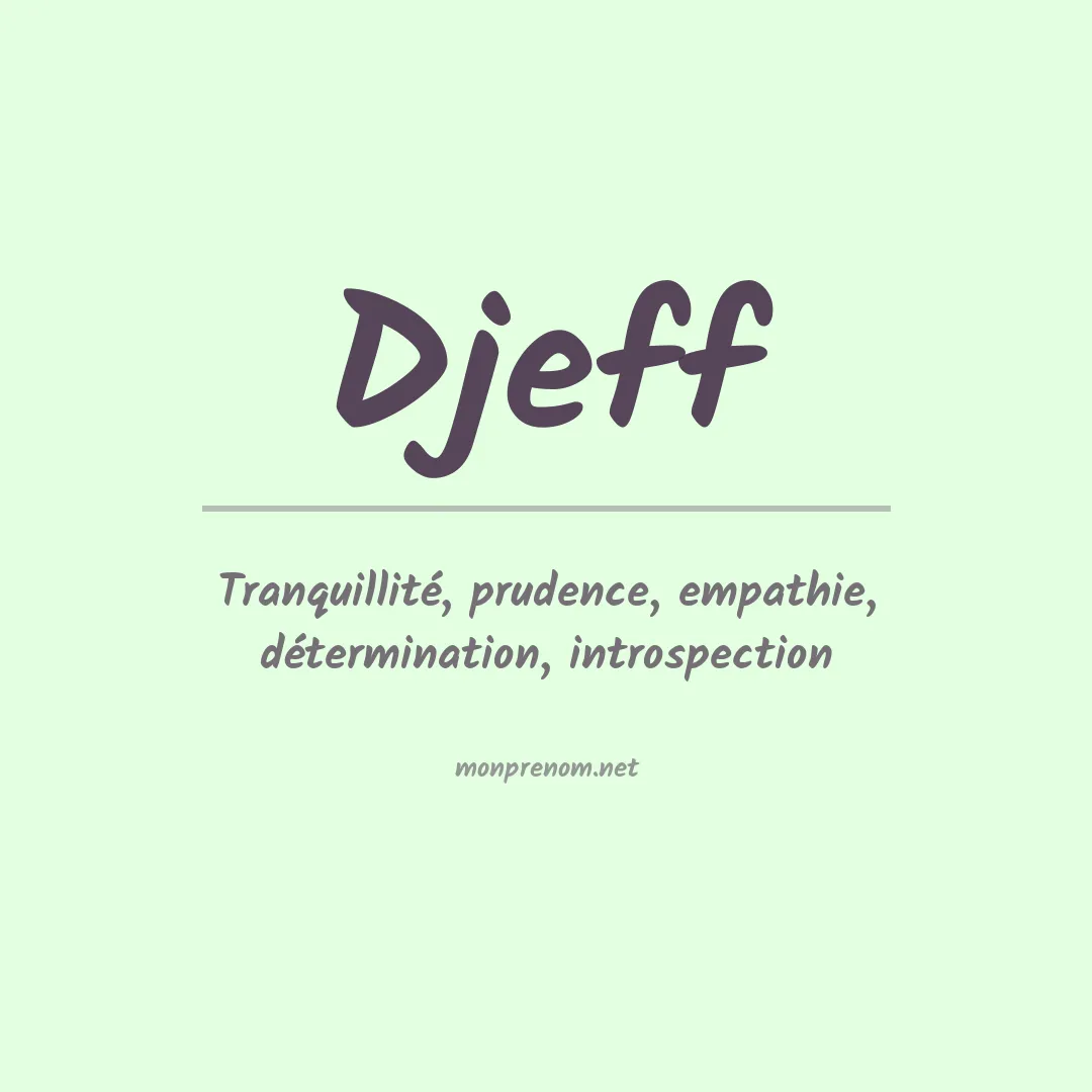 Signification du prénom Djeff