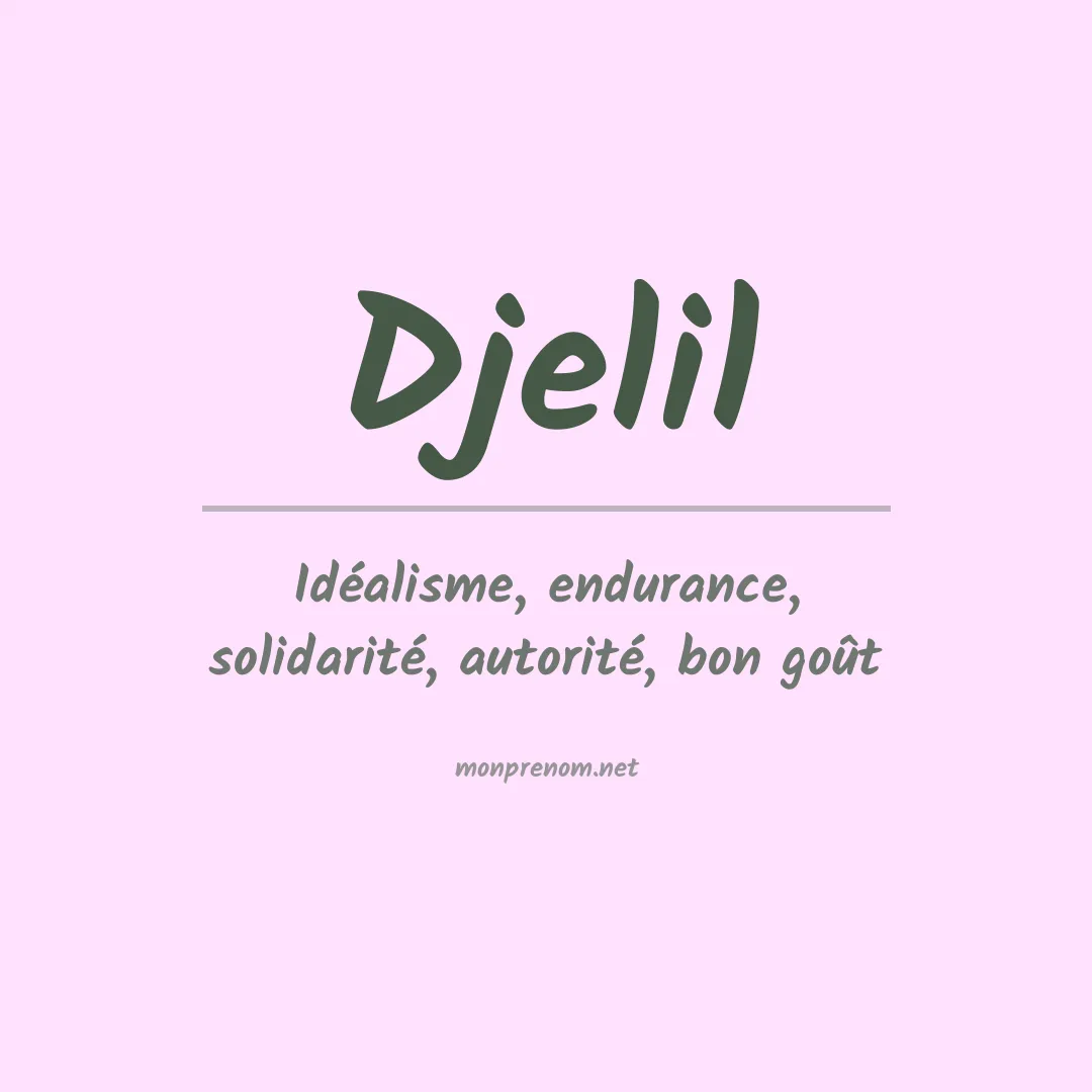 Signification du prénom Djelil