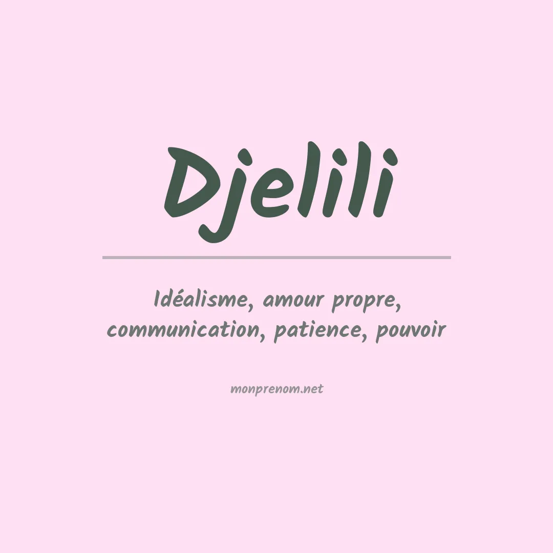 Signification du prénom Djelili