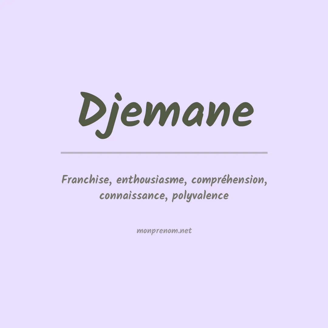 Signification du prénom Djemane