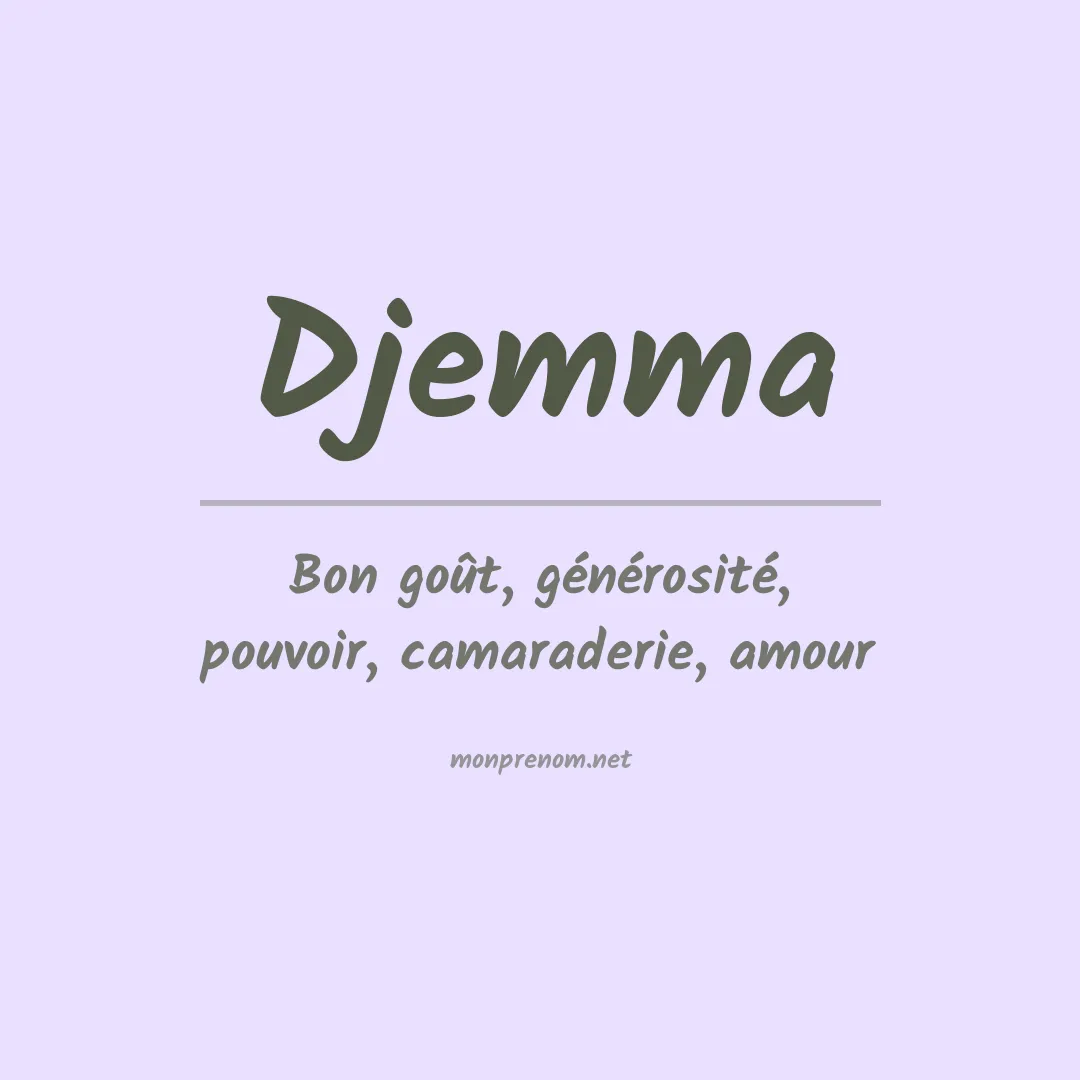 Signification du prénom Djemma