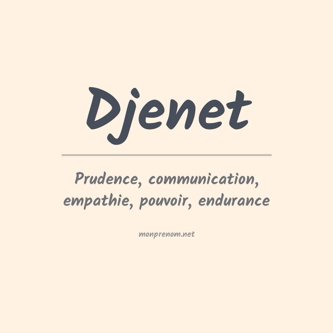Signification du prénom Djenet