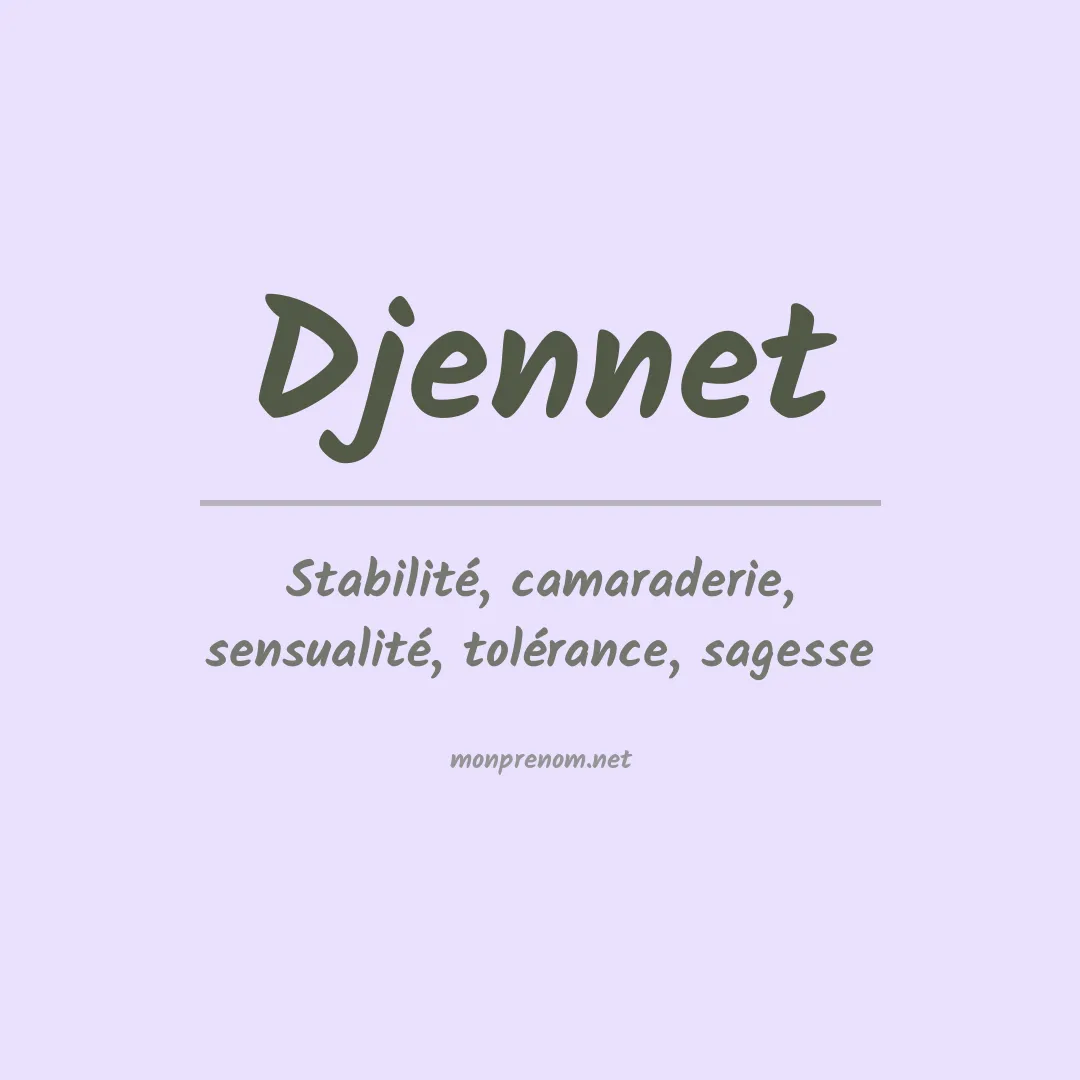 Signification du prénom Djennet
