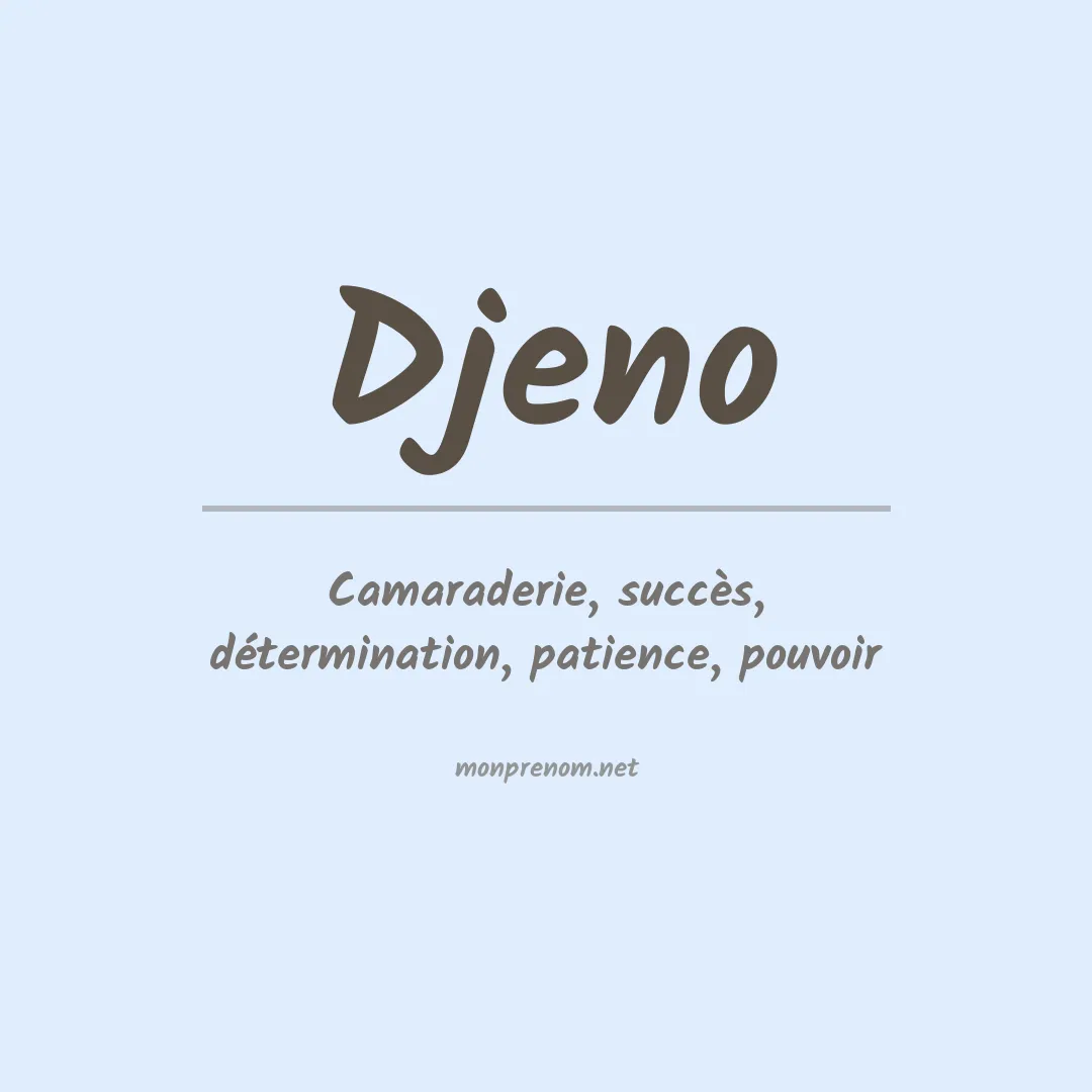 Signification du prénom Djeno