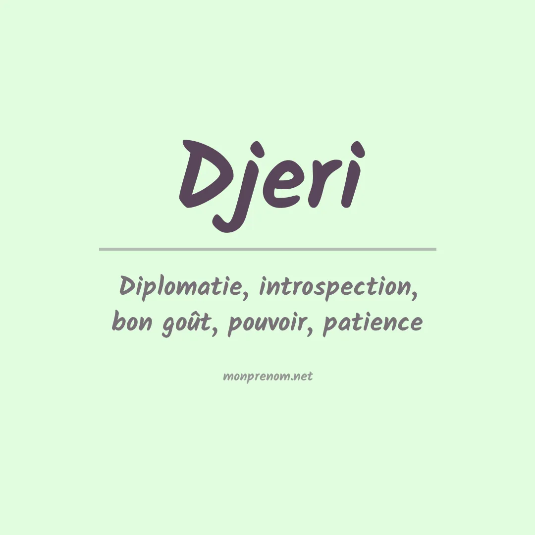 Signification du prénom Djeri