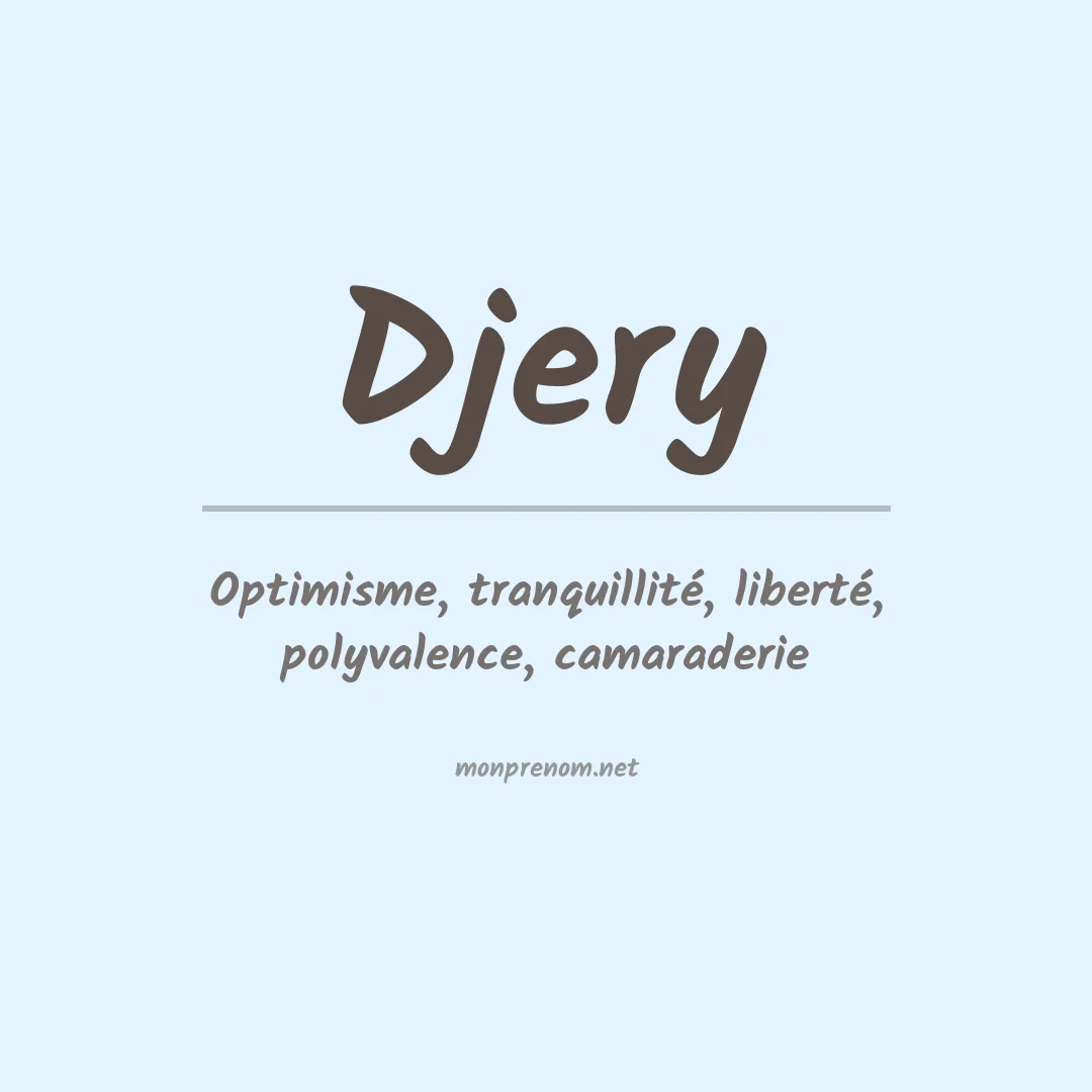 Signification du prénom Djery