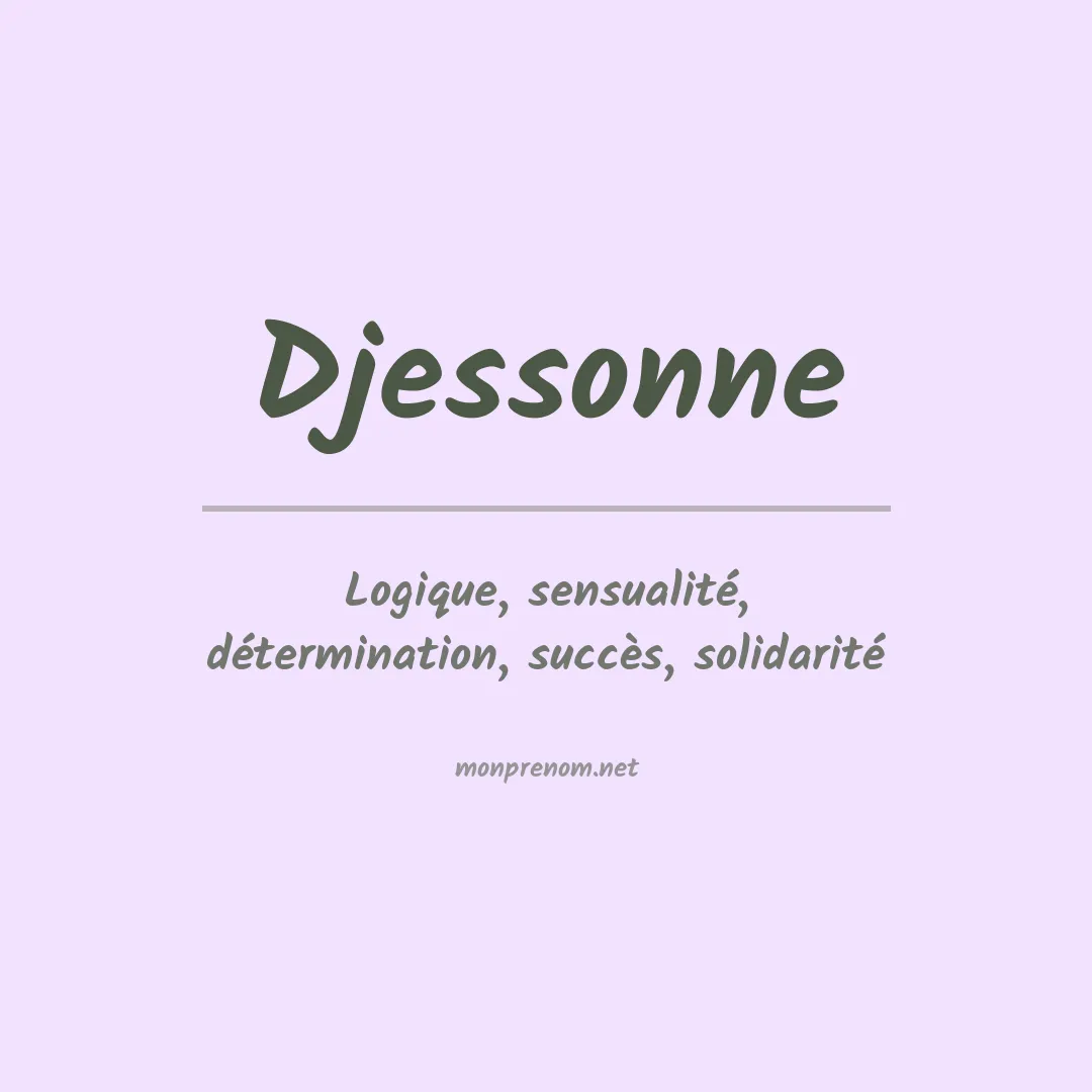 Signification du prénom Djessonne