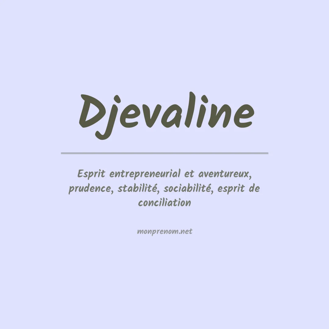 Signification du prénom Djevaline