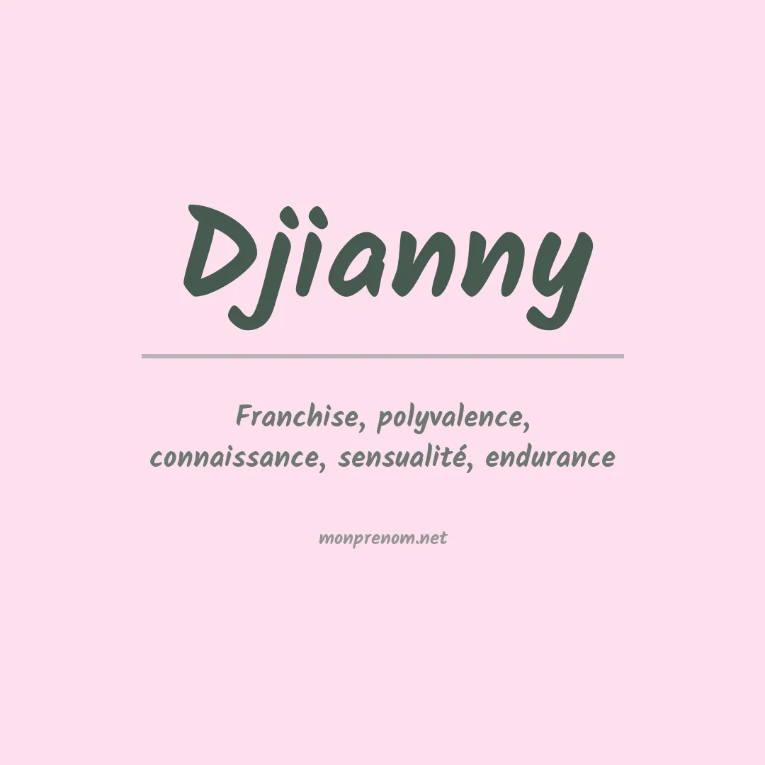 Signification du prénom Djianny