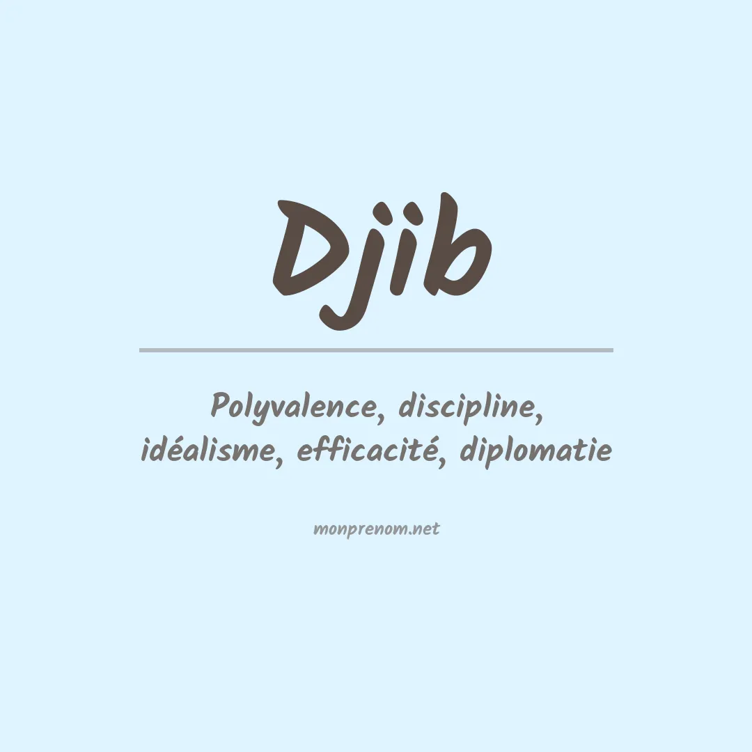 Signification du prénom Djib
