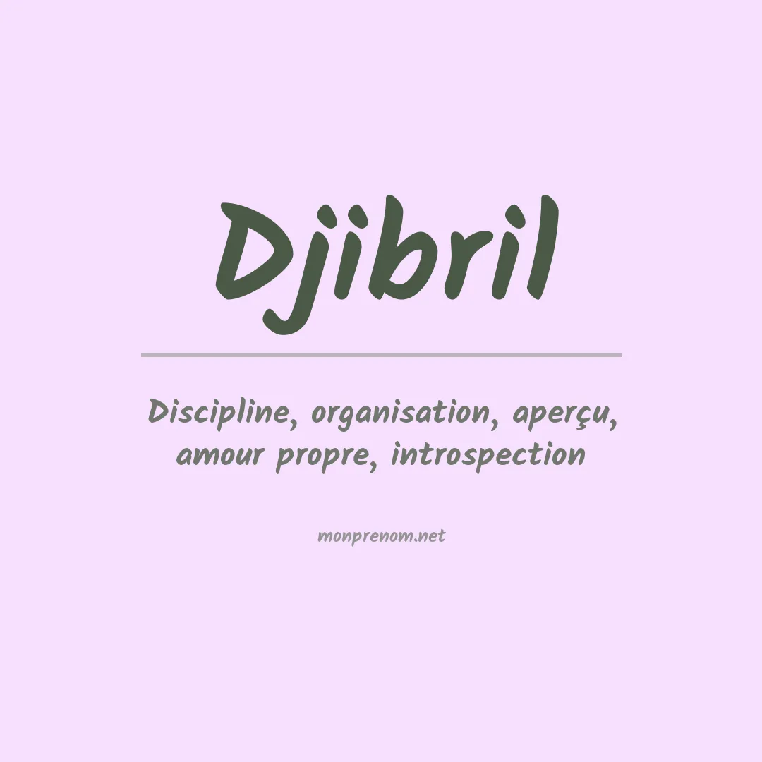 Signification du prénom Djibril