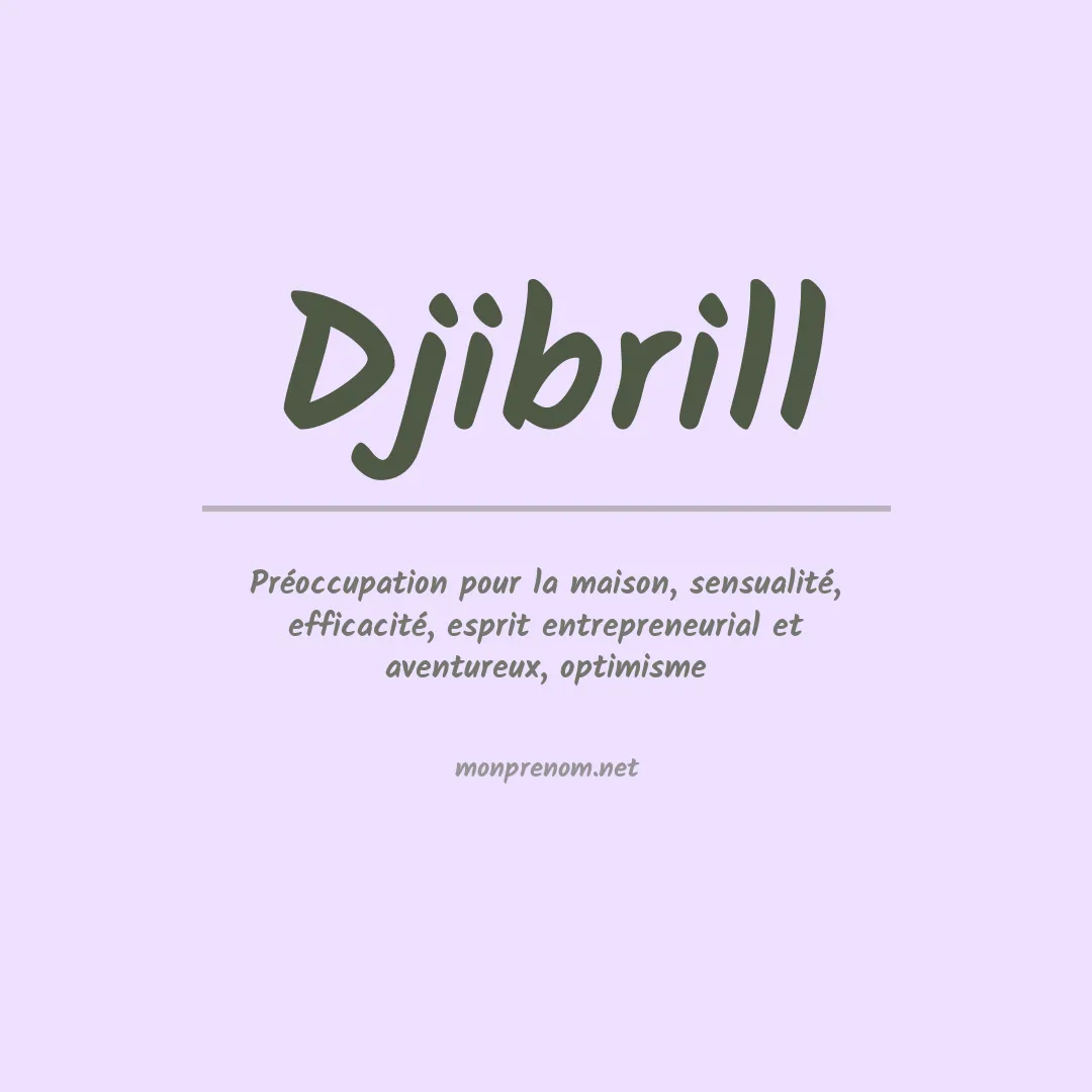 Signification du prénom Djibrill