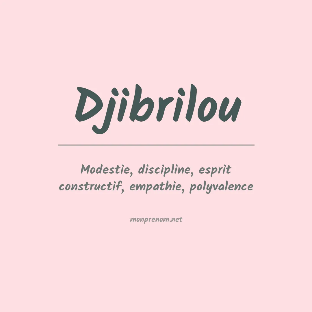 Signification du prénom Djibrilou