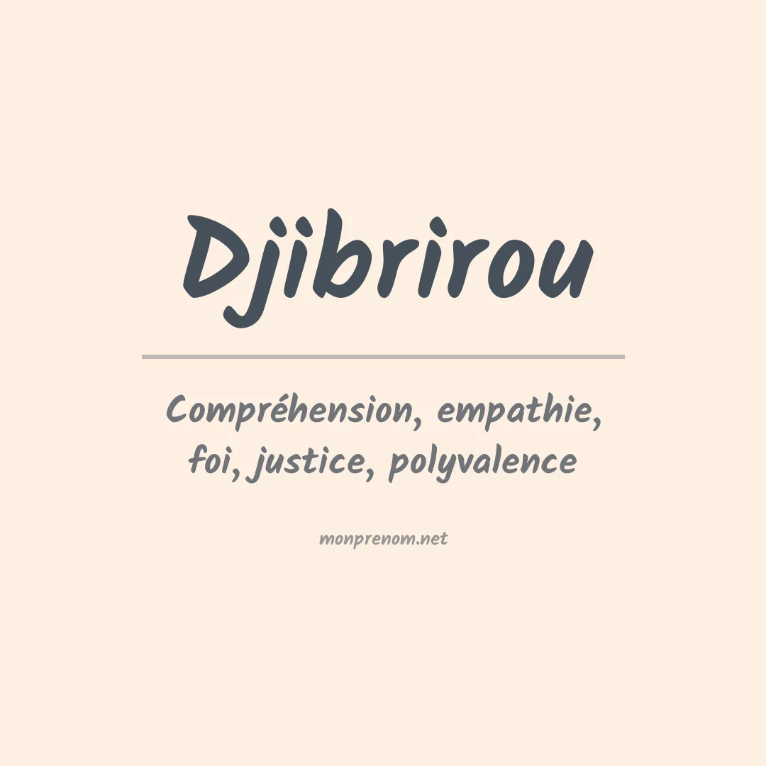 Signification du prénom Djibrirou